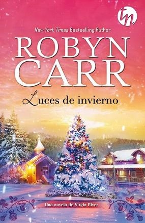 LUCES DE INVIERNO | 9788468747163 | CARR, ROBYN | Llibres Parcir | Llibreria Parcir | Llibreria online de Manresa | Comprar llibres en català i castellà online