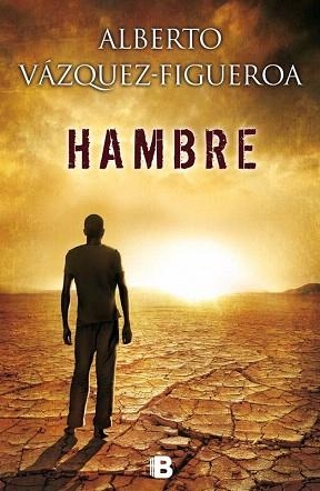 HAMBRE | 9788466655767 | VAZQUEZ FIGUEROA, ALBERTO | Llibres Parcir | Llibreria Parcir | Llibreria online de Manresa | Comprar llibres en català i castellà online