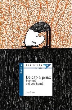 DE CAP A PEUS : POEMES DEL COS HUMÀ | 9788447928217 | LOLA CASAS - GUSTAVO ROLDAN | Llibres Parcir | Llibreria Parcir | Llibreria online de Manresa | Comprar llibres en català i castellà online