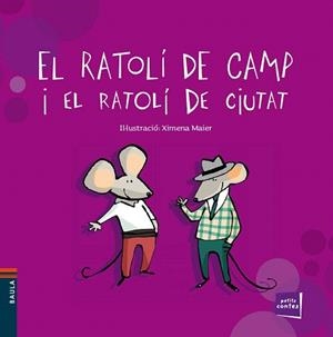 EL RATOLÍ DE CAMP I EL RATOLÍ DE CIUTAT | 9788447928460 | CONTE POPULAR | Llibres Parcir | Llibreria Parcir | Llibreria online de Manresa | Comprar llibres en català i castellà online