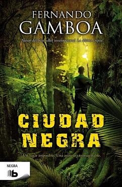 CIUDAD NEGRA | 9788490700112 | GAMBOA, FERNANDO | Llibres Parcir | Llibreria Parcir | Llibreria online de Manresa | Comprar llibres en català i castellà online