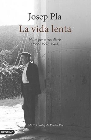 LA VIDA LENTA | 9788497102520 | JOSEP PLA | Llibres Parcir | Llibreria Parcir | Llibreria online de Manresa | Comprar llibres en català i castellà online