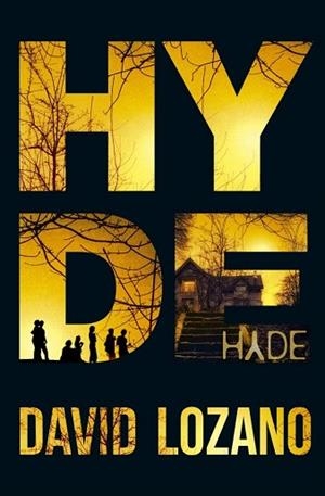 HYDE | 9788420417042 | LOZANO GARBALA, DAVID | Llibres Parcir | Llibreria Parcir | Llibreria online de Manresa | Comprar llibres en català i castellà online