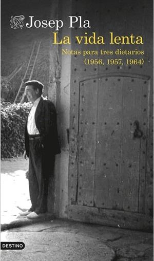 LA VIDA LENTA | 9788423348749 | JOSEP PLA | Llibres Parcir | Llibreria Parcir | Llibreria online de Manresa | Comprar llibres en català i castellà online