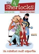 ELS 4 SHERLOCKS Nº1 : UN ROBATORI MOLT ESPORTIU | 9788490262825 | Llibres Parcir | Librería Parcir | Librería online de Manresa | Comprar libros en catalán y castellano online
