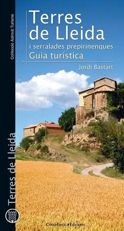 TERRES DE LLEIDA | 9788490342824 | BASTART I CASSÉ, JORDI | Llibres Parcir | Llibreria Parcir | Llibreria online de Manresa | Comprar llibres en català i castellà online