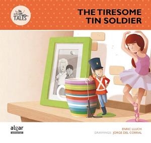 THE PESKY TIN SOLDIER | 9788498456677 | LLUCH GIRBÉS, ENRIC | Llibres Parcir | Librería Parcir | Librería online de Manresa | Comprar libros en catalán y castellano online