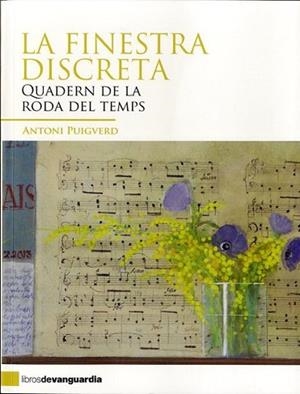FINESTRA DISCRETA, LA | 9788496642836 | PUIGVERD, ANTONI | Llibres Parcir | Llibreria Parcir | Llibreria online de Manresa | Comprar llibres en català i castellà online