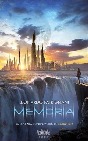 MEMORIA ( MULTIVERSO 2 ) | 9788416075256 | PATRIGNANI, LEONARDO | Llibres Parcir | Llibreria Parcir | Llibreria online de Manresa | Comprar llibres en català i castellà online