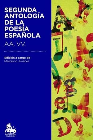 SEGUNDA ANTOLOGÍA DE LA POESÍA ESPAÑOLA | 9788467041996 | AA. VV. | Llibres Parcir | Librería Parcir | Librería online de Manresa | Comprar libros en catalán y castellano online