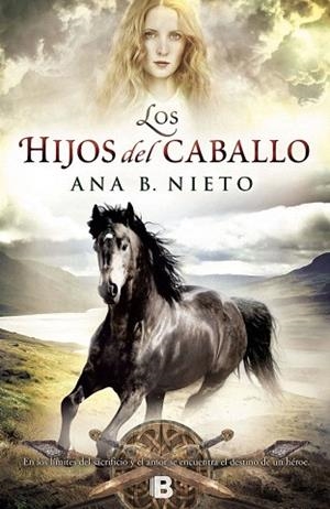 LOS HIJOS DEL CABALLO (NIÑO ROBADO 2) | 9788466655958 | NIETO, ANA B. | Llibres Parcir | Llibreria Parcir | Llibreria online de Manresa | Comprar llibres en català i castellà online