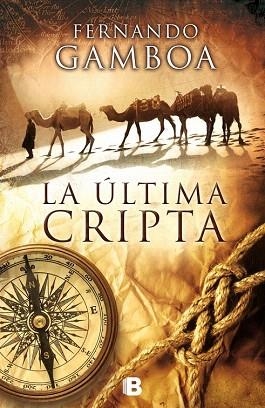 LA ULTIMA CRIPTA | 9788466655859 | GAMBOA, FERNANDO | Llibres Parcir | Llibreria Parcir | Llibreria online de Manresa | Comprar llibres en català i castellà online