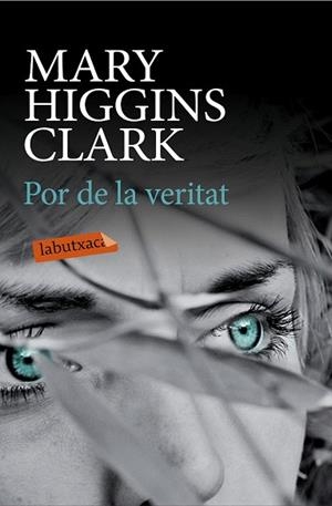 POR DE LA VERITAT | 9788499309309 | MARY HIGGINS CLARK | Llibres Parcir | Llibreria Parcir | Llibreria online de Manresa | Comprar llibres en català i castellà online
