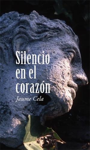 SILENCIO EN EL CORAZÓN | 9788424653941 | CELA I OLLÉ, JAUME | Llibres Parcir | Llibreria Parcir | Llibreria online de Manresa | Comprar llibres en català i castellà online