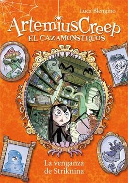 ARTEMIUS CREEP 3 LA VENGANZA DE STRIKNINA | 9788424644468 | BLENGINO, LUCA | Llibres Parcir | Librería Parcir | Librería online de Manresa | Comprar libros en catalán y castellano online