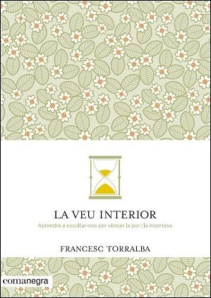LA VEU INTERIOR | 9788416033478 | TORRALBA ROSELLÓ, FRANCESC | Llibres Parcir | Llibreria Parcir | Llibreria online de Manresa | Comprar llibres en català i castellà online