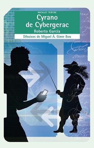 CYRANO DE CYBERGERAC | 9788490263112 | GARCIA, ROBERTO | Llibres Parcir | Librería Parcir | Librería online de Manresa | Comprar libros en catalán y castellano online