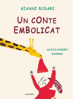 UN CONTE EMBOLICAT | 9788484649069 | SANNA, ALESSANDRO | Llibres Parcir | Llibreria Parcir | Llibreria online de Manresa | Comprar llibres en català i castellà online