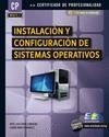 INSTALACIÓN Y CONFIGURACIÓN DE SISTEMAS OPERATIVOS | 9788492650910 | GONZÁLEZ PÉREZ, Mª ÁNGELES | Llibres Parcir | Librería Parcir | Librería online de Manresa | Comprar libros en catalán y castellano online