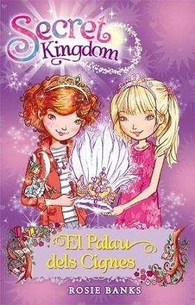 SECRET KINGDOM 14. EL PALAU DELS CIGNES | 9788424653828 | BANKS, ROSIE | Llibres Parcir | Llibreria Parcir | Llibreria online de Manresa | Comprar llibres en català i castellà online