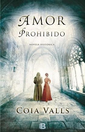 AMOR PROHIBIDO | 9788466656245 | VALLS, COIA | Llibres Parcir | Llibreria Parcir | Llibreria online de Manresa | Comprar llibres en català i castellà online