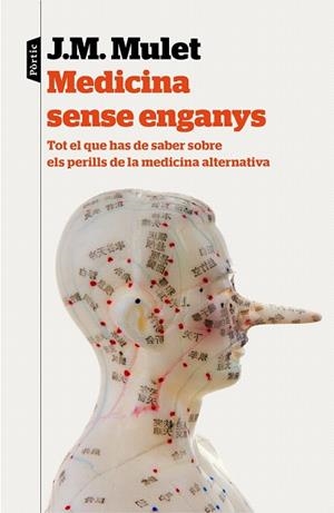 MEDICINA SENSE ENGANYS | 9788498093230 | J.M. MULET | Llibres Parcir | Librería Parcir | Librería online de Manresa | Comprar libros en catalán y castellano online