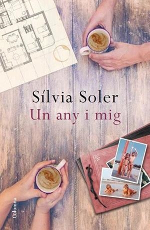 UN ANY I MIG | 9788466419468 | SÍLVIA SOLER | Llibres Parcir | Librería Parcir | Librería online de Manresa | Comprar libros en catalán y castellano online