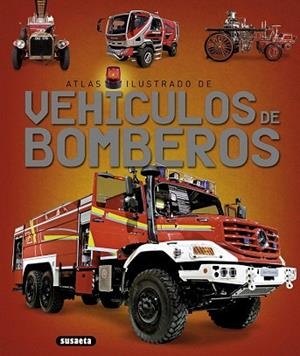 ATLAS ILUSTRADO DE VEHÍCULOS DE BOMBEROS | 9788467737660 | VARIOS AUTORES | Llibres Parcir | Llibreria Parcir | Llibreria online de Manresa | Comprar llibres en català i castellà online