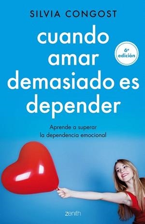 CUANDO AMAR DEMASIADO ES DEPENDER | 9788408136682 | SILVIA CONGOST PROVENSAL | Llibres Parcir | Llibreria Parcir | Llibreria online de Manresa | Comprar llibres en català i castellà online