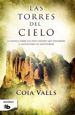 LAS TORRES DEL CIELO | 9788490700396 | VALLS, COIA | Llibres Parcir | Llibreria Parcir | Llibreria online de Manresa | Comprar llibres en català i castellà online