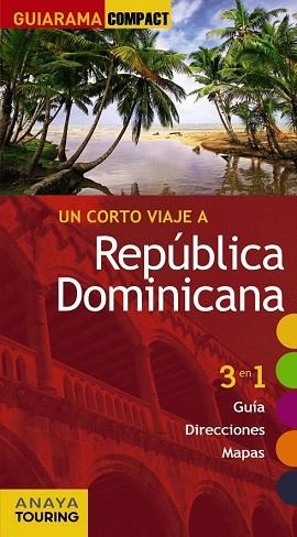GUIARAMA REPÚBLICA DOMINICANA | 9788499356815 | MERINO, IGNACIO | Llibres Parcir | Librería Parcir | Librería online de Manresa | Comprar libros en catalán y castellano online