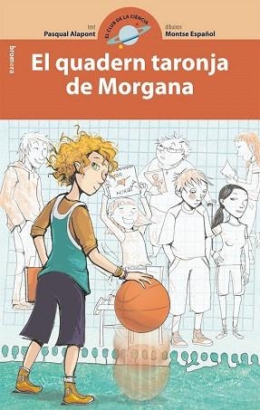 EL QUADERN TARONJA DE MORGANA | 9788498245769 | ALAPONT RAMON, PASQUAL | Llibres Parcir | Librería Parcir | Librería online de Manresa | Comprar libros en catalán y castellano online