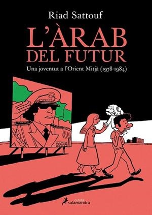 L'ÀRAB DEL FUTUR | 9788416310050 | SATTOUF, RIAD | Llibres Parcir | Llibreria Parcir | Llibreria online de Manresa | Comprar llibres en català i castellà online