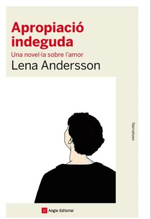 APROPIACIÓ INDEGUDA | 9788416139392 | ANDERSSON, LENA | Llibres Parcir | Llibreria Parcir | Llibreria online de Manresa | Comprar llibres en català i castellà online
