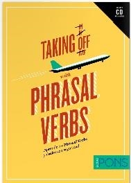 TAKING OFF WITH PHRASAL VERBS | 9788415640202 | AA.VV | Llibres Parcir | Librería Parcir | Librería online de Manresa | Comprar libros en catalán y castellano online