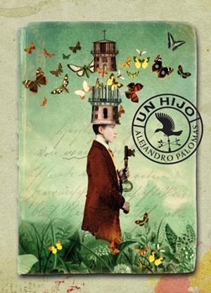 UN HIJO | 9788494185755 | PALOMAS, ALEJANDRO | Llibres Parcir | Llibreria Parcir | Llibreria online de Manresa | Comprar llibres en català i castellà online