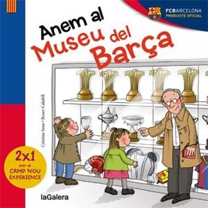 ANEM AL MUSEU DEL BARÇA | 9788424655457 | SANS MESTRE, CRISTINA | Llibres Parcir | Librería Parcir | Librería online de Manresa | Comprar libros en catalán y castellano online
