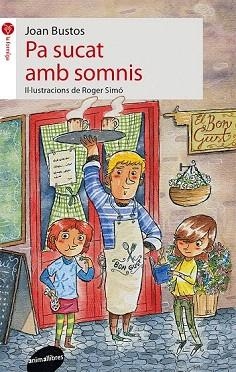 PA SUCAT AMB SOMNIS | 9788415975359 | BUSTOS PRADOS, JOAN | Llibres Parcir | Llibreria Parcir | Llibreria online de Manresa | Comprar llibres en català i castellà online