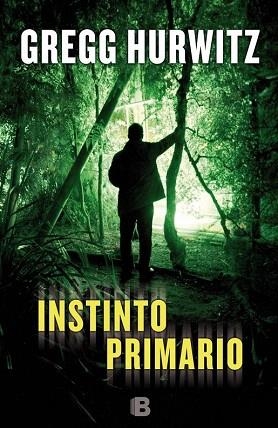 INSTINTO PRIMARIO | 9788466656467 | HURWITZ, GREGG ANDREW | Llibres Parcir | Librería Parcir | Librería online de Manresa | Comprar libros en catalán y castellano online