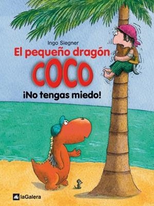 EL PEQUEÑO DRAGÓN COCO: ¡NO TENGAS MIEDO! | 9788424633516 | SIEGNER, INGO | Llibres Parcir | Llibreria Parcir | Llibreria online de Manresa | Comprar llibres en català i castellà online