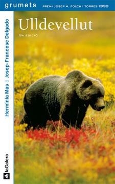 ULLDEVELLUT | 9788424695101 | MAS, HERMÍNIA / DELGADO, JOSEP FRANCESC | Llibres Parcir | Librería Parcir | Librería online de Manresa | Comprar libros en catalán y castellano online
