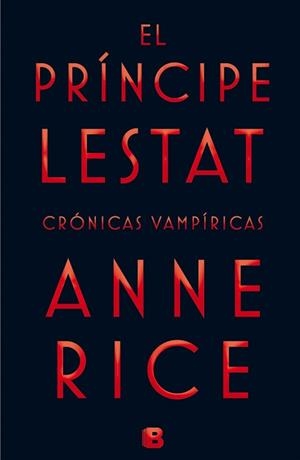 EL PRÍNCIPE LESTAT | 9788466656412 | RICE, ANNE | Llibres Parcir | Llibreria Parcir | Llibreria online de Manresa | Comprar llibres en català i castellà online