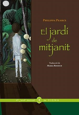 EL JARDÍ DE MITJANIT | 9788483307939 | PEARCE, PHILIPPA | Llibres Parcir | Llibreria Parcir | Llibreria online de Manresa | Comprar llibres en català i castellà online