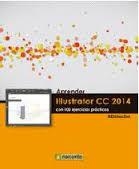 APRENDER ILLUSTRATOR CC 2014 | 9788426721860 | MEDIAACTIVE | Llibres Parcir | Llibreria Parcir | Llibreria online de Manresa | Comprar llibres en català i castellà online