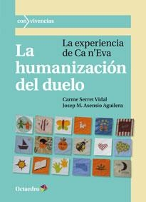 LA HUMANIZACIÓN DEL DUELO | 9788499216041 | ASENSIO AGUILERA, JOSE Mª / SERRET VIDAL, CARME | Llibres Parcir | Librería Parcir | Librería online de Manresa | Comprar libros en catalán y castellano online