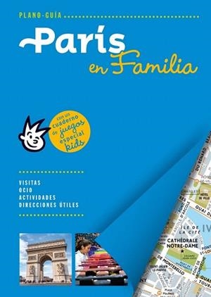 PARÍS EN FAMILIA | 9788466655682 | AUTORES GALLIMARD | Llibres Parcir | Librería Parcir | Librería online de Manresa | Comprar libros en catalán y castellano online