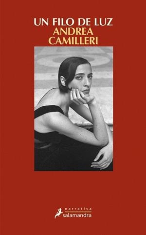 UN FILO DE LUZ | 9788498386547 | CAMILLERI, ANDREA | Llibres Parcir | Llibreria Parcir | Llibreria online de Manresa | Comprar llibres en català i castellà online