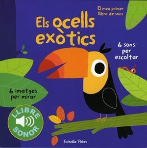 ELS OCELLS EXÒTICS | 9788490571811 | MARION BILLET | Llibres Parcir | Llibreria Parcir | Llibreria online de Manresa | Comprar llibres en català i castellà online
