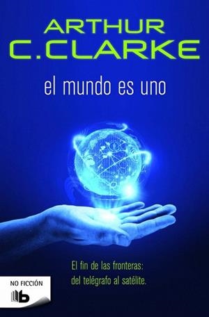 EL MUNDO ES UNO | 9788490700709 | CLARKE, ARTHUR C. | Llibres Parcir | Llibreria Parcir | Llibreria online de Manresa | Comprar llibres en català i castellà online