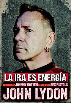 LA IRA ES ENERGÍA | 9788415996880 | LYDON , JOHN | Llibres Parcir | Llibreria Parcir | Llibreria online de Manresa | Comprar llibres en català i castellà online